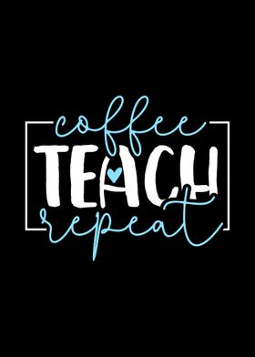 Coffee Teach Funny Teacher