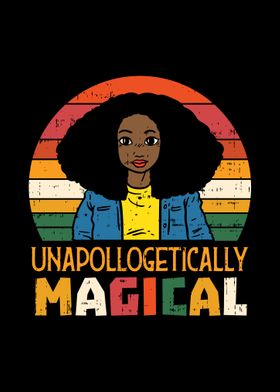 Unapollogetically Magical