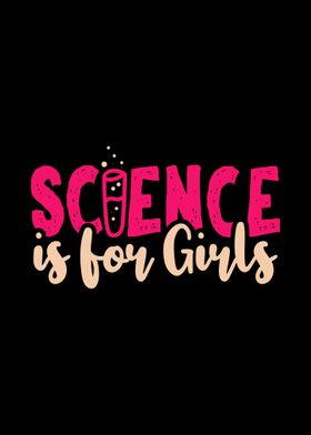 Science is for Girls Funny