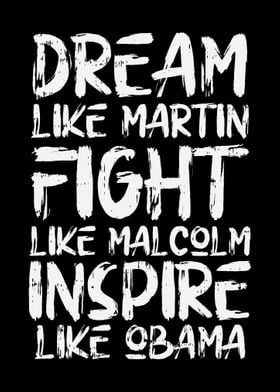 Dream Martin Malcolm Obama