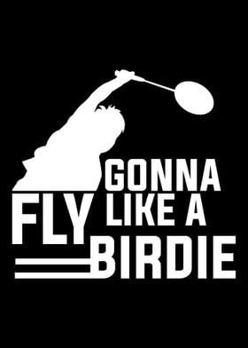 Gonna Play Like A Birdie