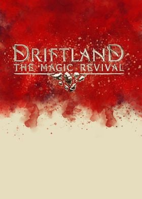 Driftland The Magic Reviva