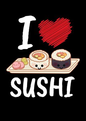 I Love Sushi Japan Kawaii