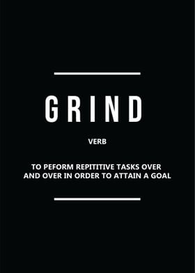 Grind