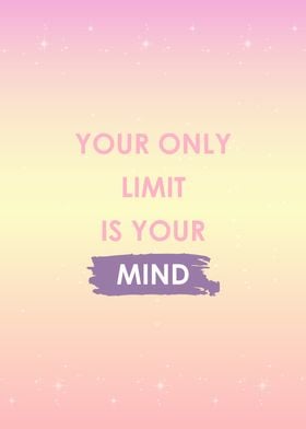 Your Mind Pink Magic Quote