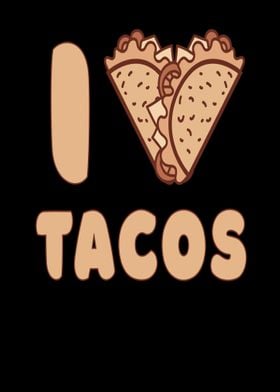 I love Tacos Funny