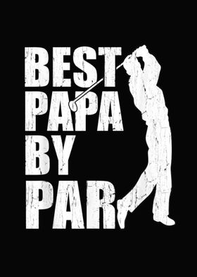 Mens Best Papa By Par Fun 