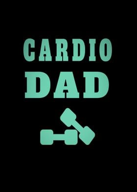 Cardio Dad Fathers Day