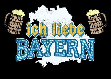 I love Bavaria Germany 