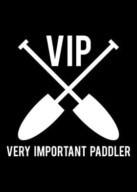 VIP Very Important paddler