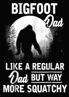 Bigfoot Dad Funny 