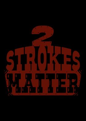 2 Strokes Matter MX Motoc