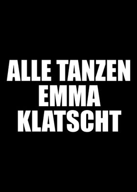 Alle tanzen Emma klatscht