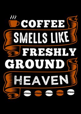 Coffee Unbelievable Smell