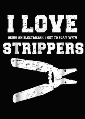 I Love Strippers Funny 