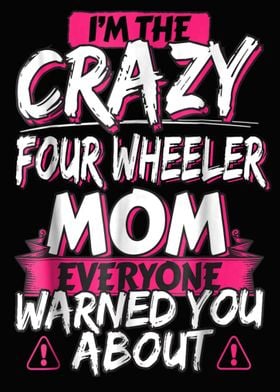 Crazy Four Wheeler Mom Fun