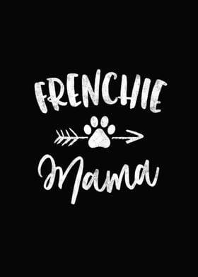 Frenchie Mama French  