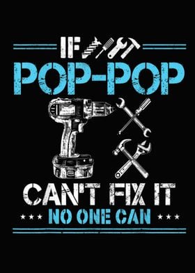 If Pop pop Can t Fix 