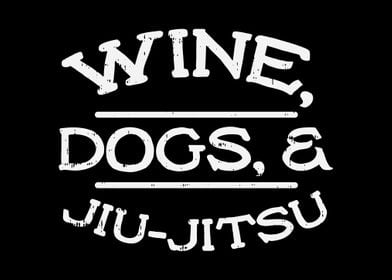 Wine Dogs Jiu Jitsu