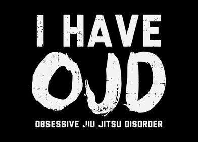 OJD Jiu Jitsu Disorder