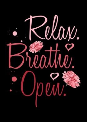 Relax Breathe Open Midwife