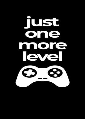 Just One More Level Gaming