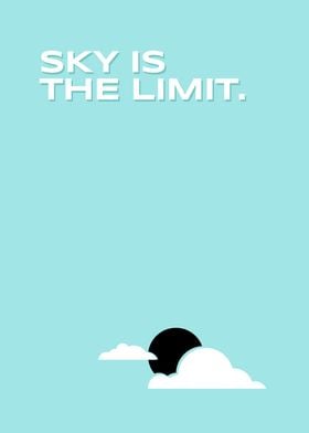 Sky is the limit