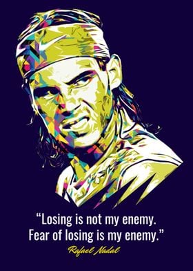 Rafael Nadal Quotes