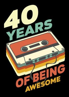 40 Years Awesome