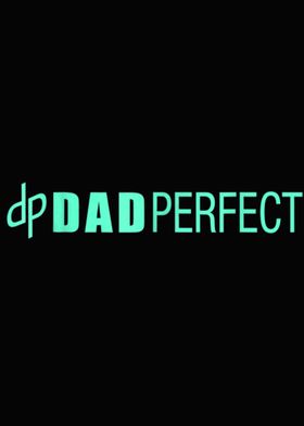 Mens Dad Perfect Fathers  