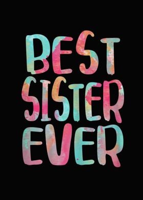 Best Sister Ever Mother s 