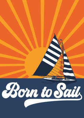 Vintage Sailing  Born to 