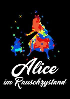 Alice in Rauschzystand