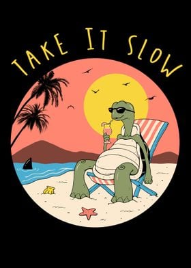 Take it Slow