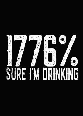 1776 Sure I Drinking Beer