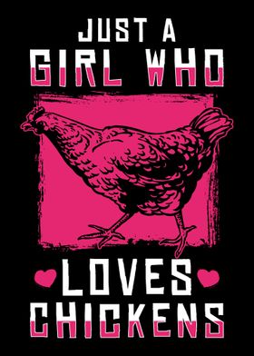 Girl Loves Chickens