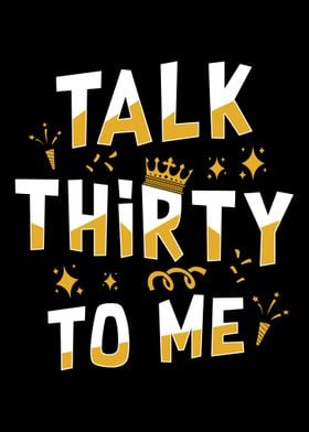 Talk Thirty Me