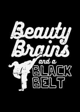 Beauty Brains Belt Kick