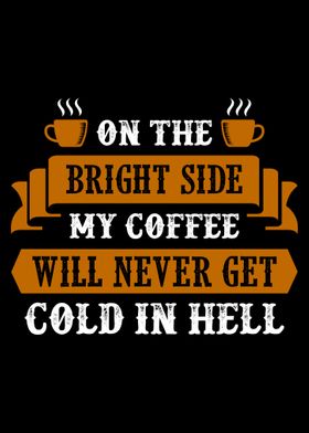 My Coffee is Always Hot