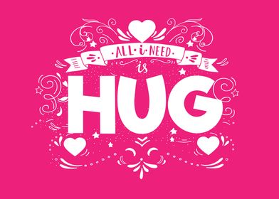 all i need is hug