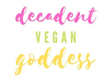 Decadent Vegan Goddess