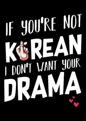 If Youre Not Korean I Don