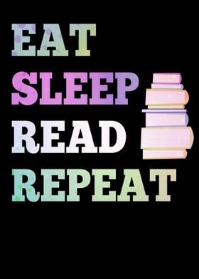 Eat Sleep Read Repeat