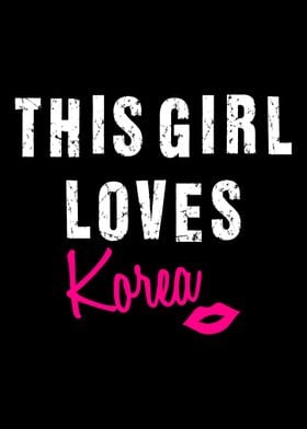 This Girl Loves Korea Kore