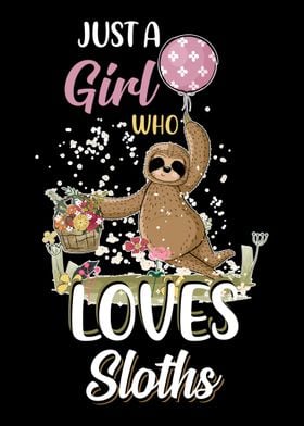 Girl Loves Sloths