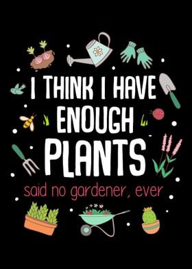 Enough Plants  Fun Garden