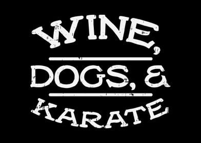 Wine Dogs Karate