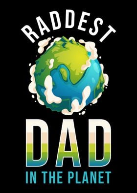 Raddest Dad Planet