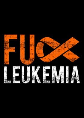 Fuck Leukemia