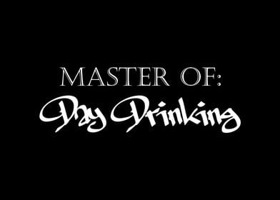 Master of Day Drinking